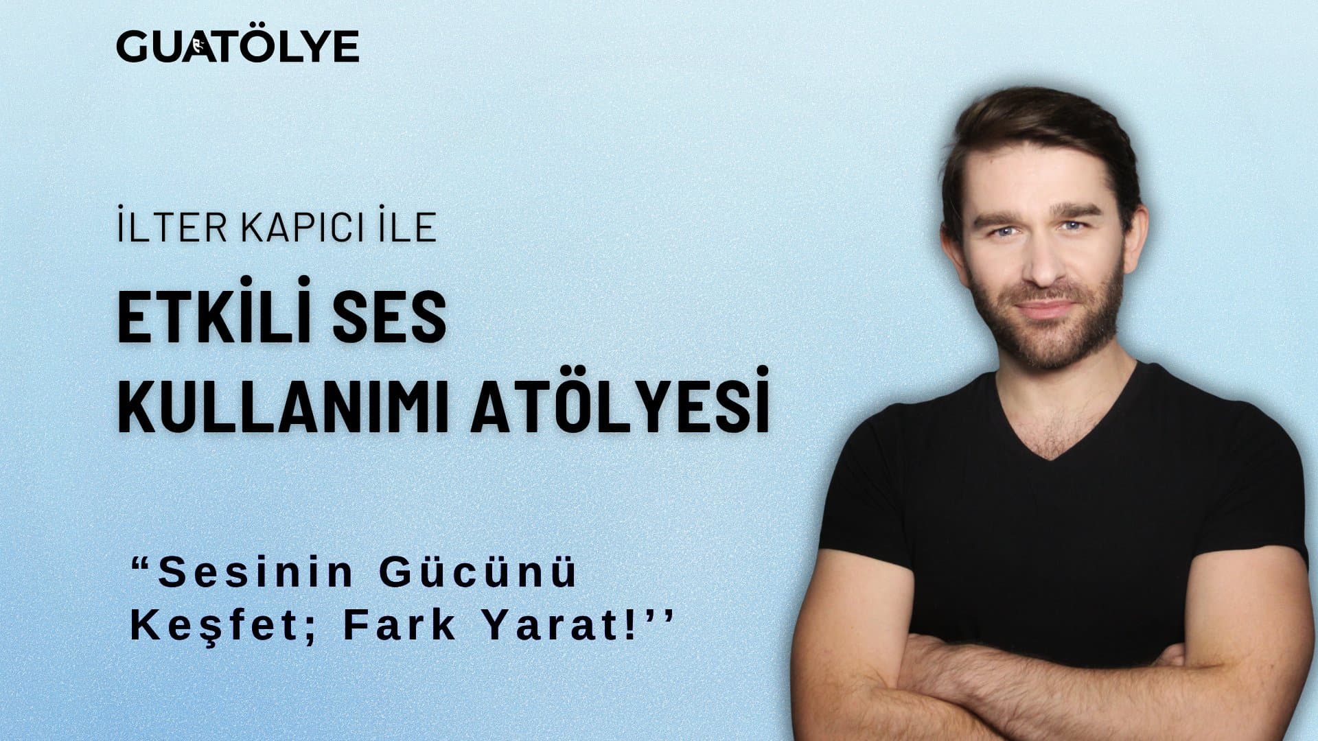 Etkili Ses Kullanımı Temmuz
